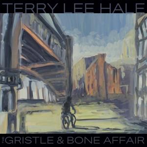 Cover for Terry Lee Hale · Gristle &amp; Bone Affair (LP) [Limited edition] (2022)