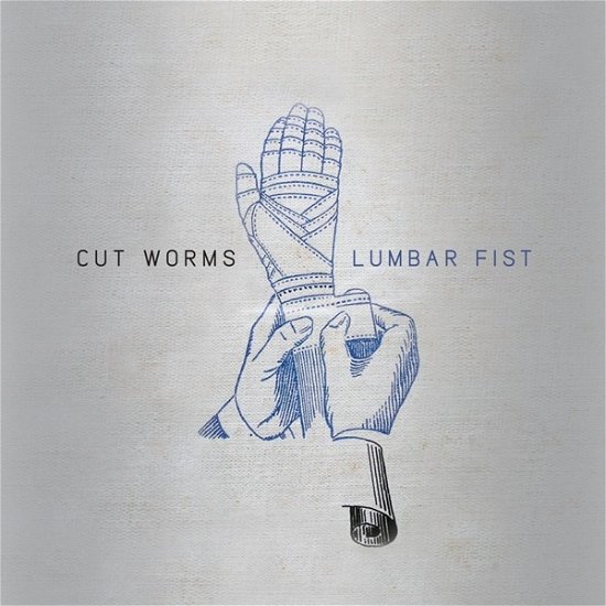 Cover for Cut Worms · Lumbar Fist (CD) (2016)