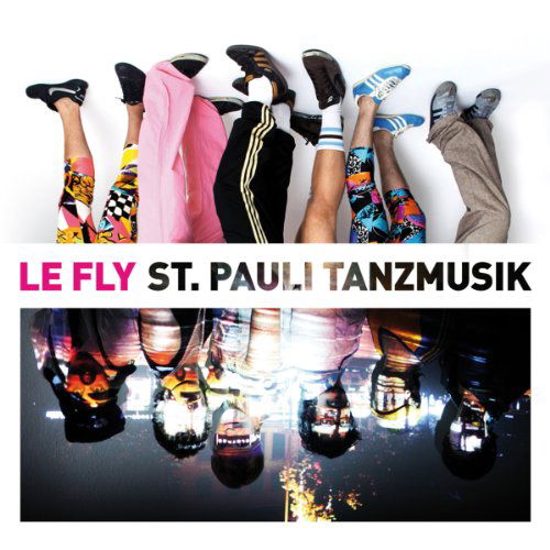 Cover for Le Fly · St.pauli Tanzmusik (CD) (2020)