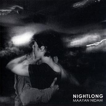 Cover for Mayaan Nidam · Nightlong (CD) (2009)