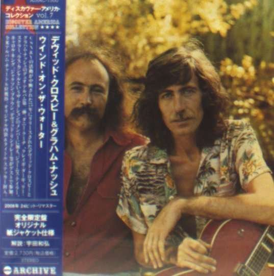 Cover for Crosby &amp; Nash · Wind on the Water (CD) [Japan Import edition] (2008)