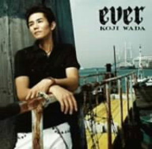 Cover for Koji Wada · Ever (CD) [Japan Import edition] (2008)