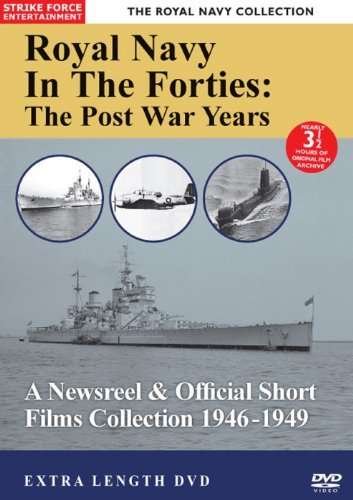 Special Interest - Royal Navy In The Forties: The Post War Years - Filmes - Strike Force Entertainment - 5013929674158 - 26 de maio de 2014