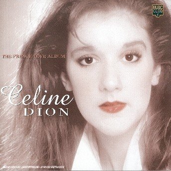 Cover for Celine Dion · The French Love Album (CD)