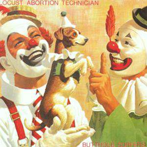 Cover for Butthole Surfers · Locust Abortion Technician (CD) (1987)