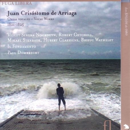 Cover for Arriaga / Il Fondamento / Dombrecht · Vocal Works 1821-25 (CD) (2006)