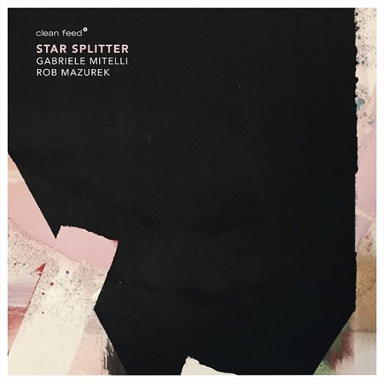 Cover for Rob Mazurek · Star Splitter (CD) (2019)