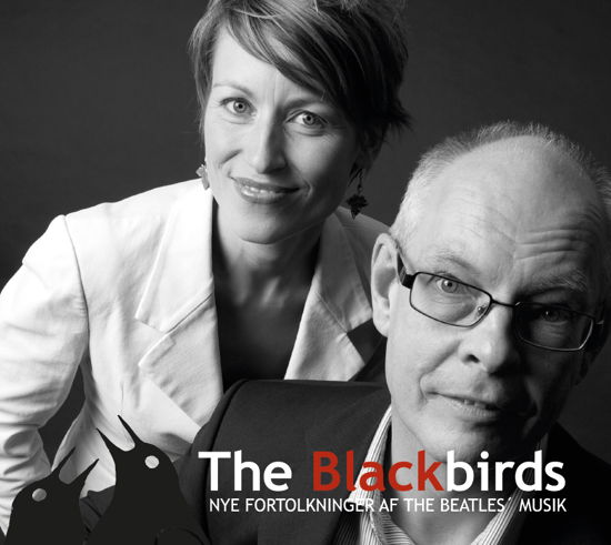 Nye Fortolkninger af The Beatles' Musik - The Blackbirds - Musique - Guitarsolo - 5707471030158 - 1 mai 2013