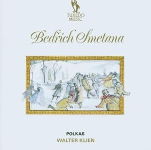 Cover for Walter Klien · Bedrich Smetana: Polkas (CD) (2007)