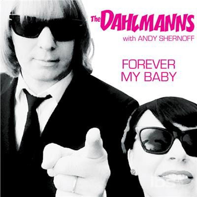 Cover for Dahlmanns · Forever My Baby / Last Time (7&quot;) (2017)