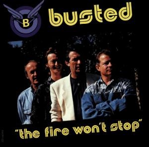 Cover for Busted · The Fire Won't Stop (CD) (1994)