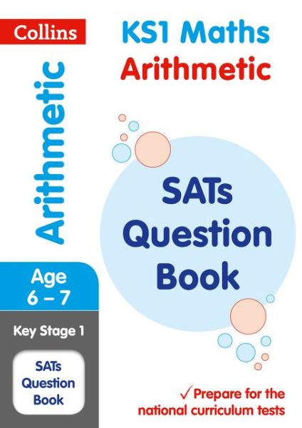 Cover for Collins KS1 · KS1 Maths Arithmetic Practice Book: Ideal for Use at Home - Collins KS1 Practice (Paperback Book) [Edition edition] (2017)