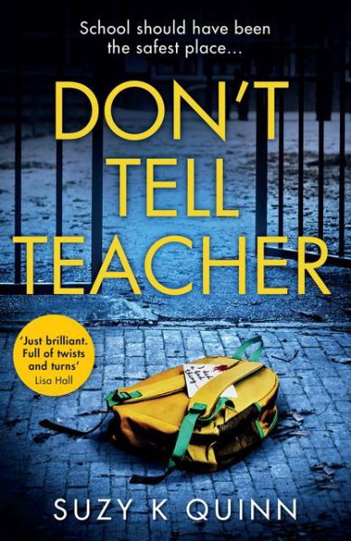 Cover for Suzy K Quinn · Don’t Tell Teacher (Taschenbuch) (2019)