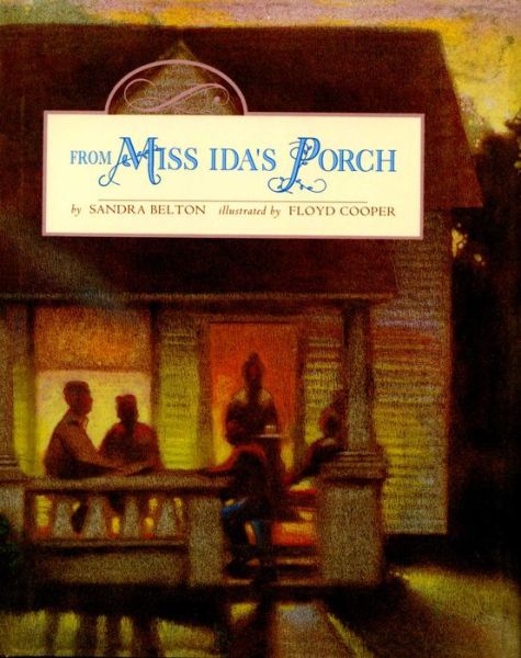 Cover for Sandra Belton · From Miss Ida's Porch (American) (Hardcover Book) (1993)