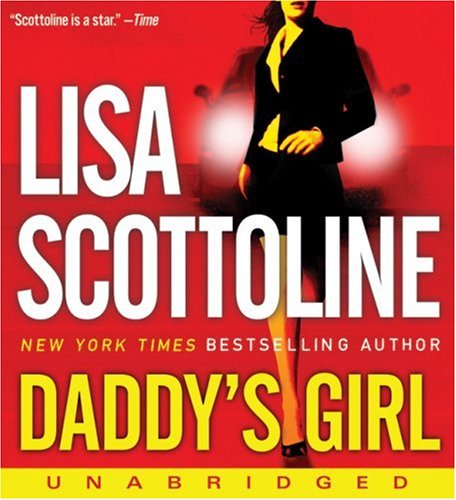 Cover for Lisa Scottoline · Daddy's Girl (Audiobook (CD)) [Unabridged edition] (2007)