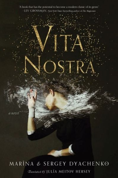 Cover for Dyachenko, Marina &amp; Sergey · Vita Nostra: A Novel - Vita Nostra (Paperback Book) (2021)