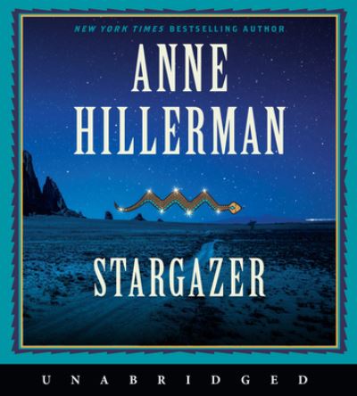 Cover for Anne Hillerman · Stargazer CD : A Leaphorn, Chee &amp; Manuelito Novel (CD) (2021)