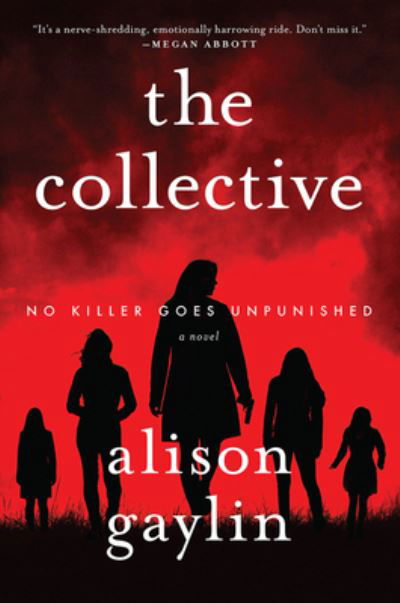 The Collective: A Novel - Alison Gaylin - Books - HarperCollins - 9780063083158 - November 2, 2021