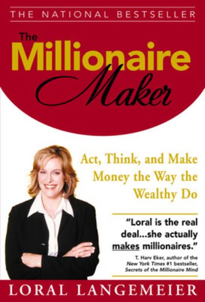 Cover for Loral Langemeier · The Millionaire Maker (Hardcover Book) (2006)