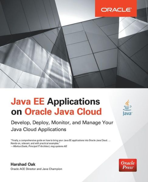 Cover for Harshad Oak · Java EE Applications on Oracle Java Cloud: - Oracle Press (Paperback Book) [Ed edition] (2014)