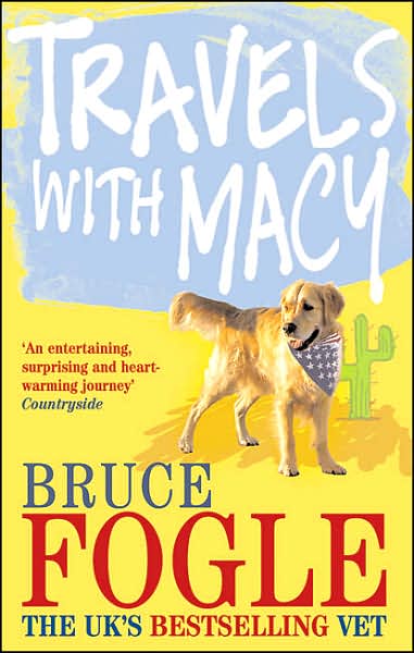 Cover for Bruce Fogle · Travels With Macy (Paperback Book) (2006)