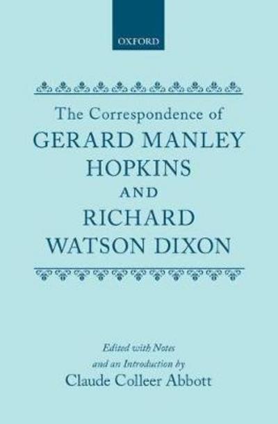 Cover for Gerard Manley Hopkins · The Letters of Gerard Manley Hopkins to Robert Bridges: vol I (Book pack) [2 Revised edition] (1963)