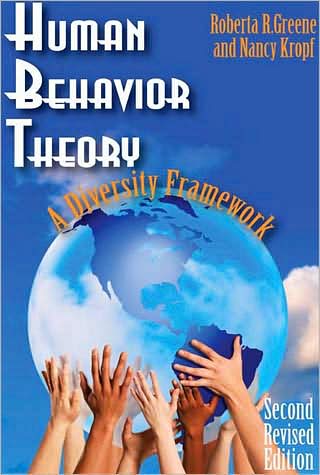Cover for Roberta R. Greene · Human Behavior Theory: A Diversity Framework - Modern Applications of Social Work Series (Hardcover Book) (2009)