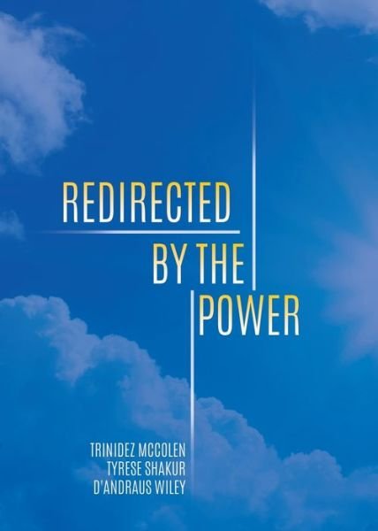Cover for Trinidez Mccolen · Redirected by the Power (Paperback Book) (2020)