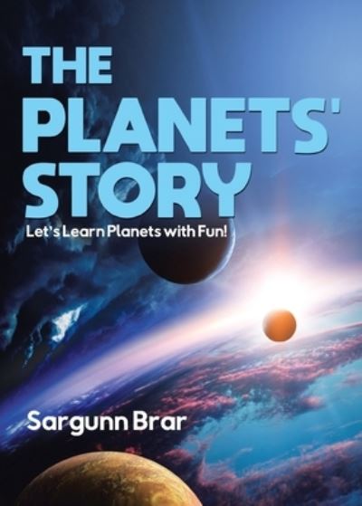 Cover for Sargunn Brar · The Planets' Story (Paperback Book) (2022)