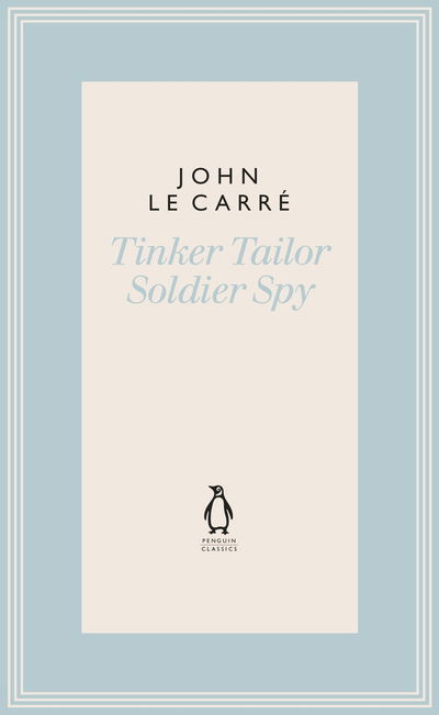 Cover for John Le Carre · Tinker Tailor Soldier Spy - The Penguin John le Carre Hardback Collection (Inbunden Bok) (2019)