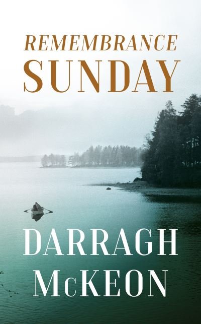 Cover for Darragh McKeon · Remembrance Sunday (Hardcover Book) (2023)