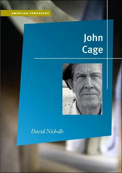 Cover for David Nicholls · John Cage - American Composers (Hardcover bog) (2007)