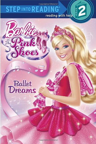 Cover for Random House · Ballet Dreams (Barbie) (Step into Reading) (Paperback Book) (2013)