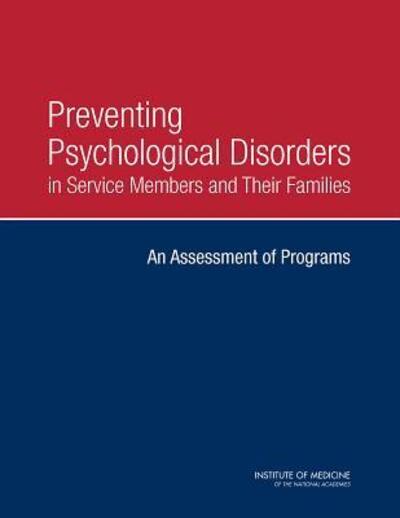 Cover for Institute of Medicine · Preventing Psychological Disorders in Service Members and Their Families: An Assessment of Programs (Paperback Book) (2014)