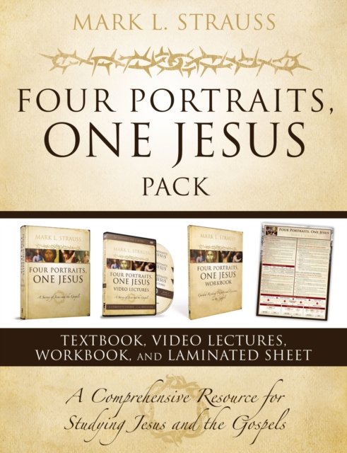 Four Portraits, One Jesus Pack: A Comprehensive Resource for Studying Jesus and the Gospels - Mark L. Strauss - Books - Zondervan - 9780310525158 - July 13, 2015