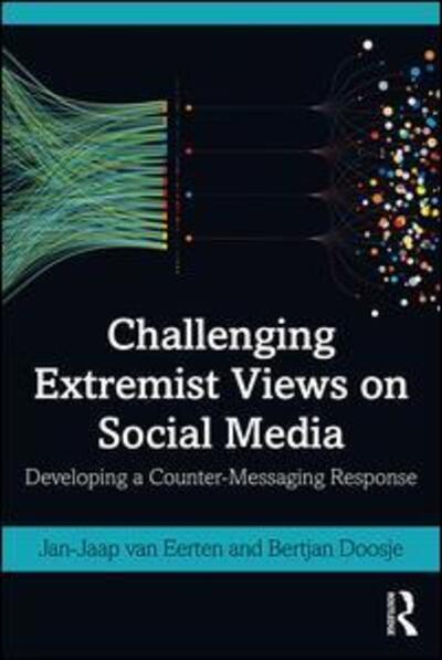 Cover for Jan-jaap Van Eerten · Challenging Extremist Views on Social Media: Developing a Counter-Messaging Response (Paperback Book) (2019)