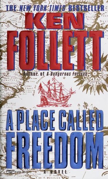 Cover for Ken Follett · Place Called Freedom (Paperback Book) (1996)