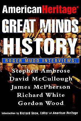 Cover for American Heritage · American Heritage: Great Minds of History (Hardcover Book) (1999)