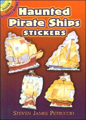 Cover for Steven James Petruccio · Haunted Pirate Ships Stickers - Little Activity Books (Paperback Book) (2007)