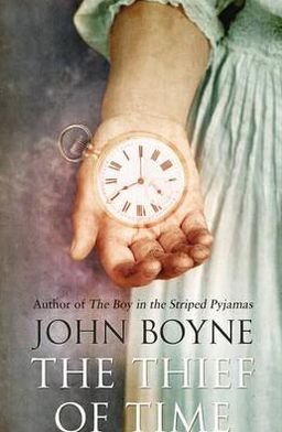 Cover for John Boyne · The Thief of Time (Pocketbok) (2011)