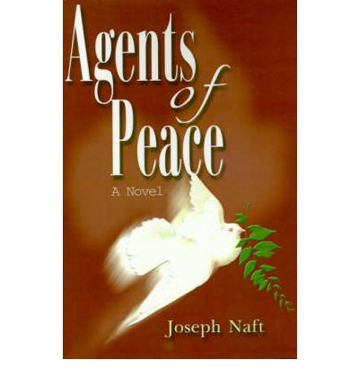 Cover for Joseph Naft · Agents of Peace (Paperback Book) (2000)