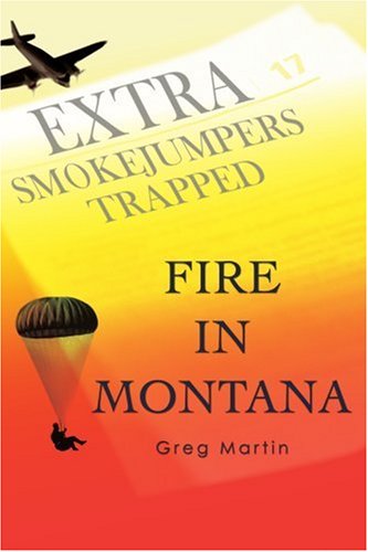 Cover for Greg Martin · Fire in Montana (Paperback Book) (2006)