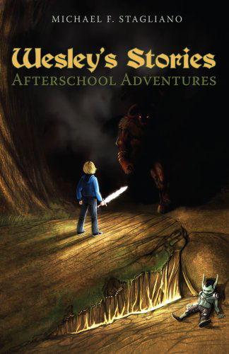 Cover for Michael F. Stagliano · Wesley's Stories: Afterschool Adventures (Paperback Book) (2008)