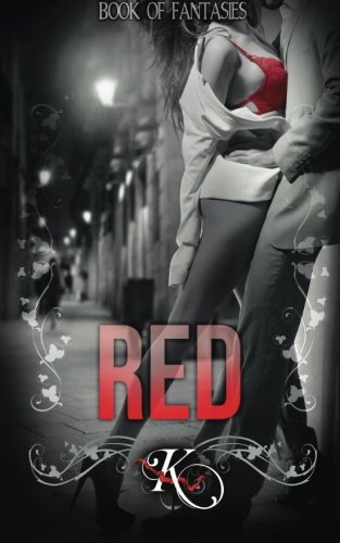 Cover for K · Book of Fantasies: Red (Book of Fantasies Trilogy) (Volume 2) (Paperback Book) (2014)