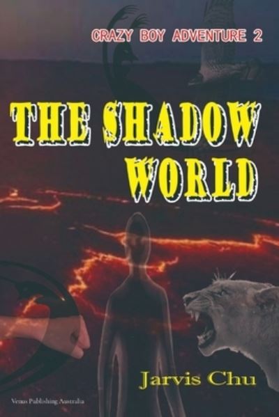 Cover for Jarvis Chu · The Shadow World (Paperback Book) (2022)