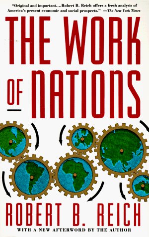Cover for Robert B. Reich · The Work of Nations: Preparing Ourselves for 21st Century Capitalism (Paperback Bog) (1992)
