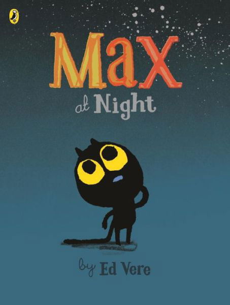 Cover for Ed Vere · Max at Night - Max (Pocketbok) (2015)