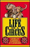 Cover for Shirley O'Connor · Life Is A Circus (Pocketbok) (1999)