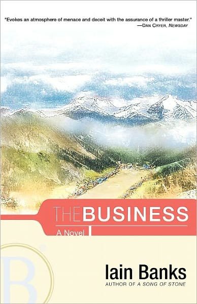 Cover for Iain Banks · The Business: a Novel (Pocketbok) [Reprint edition] (2001)