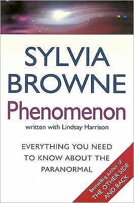 Cover for Sylvia Browne · Phenomenon: Everything you need to know about the paranormal (Taschenbuch) (2006)